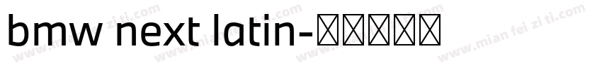 bmw next latin字体转换